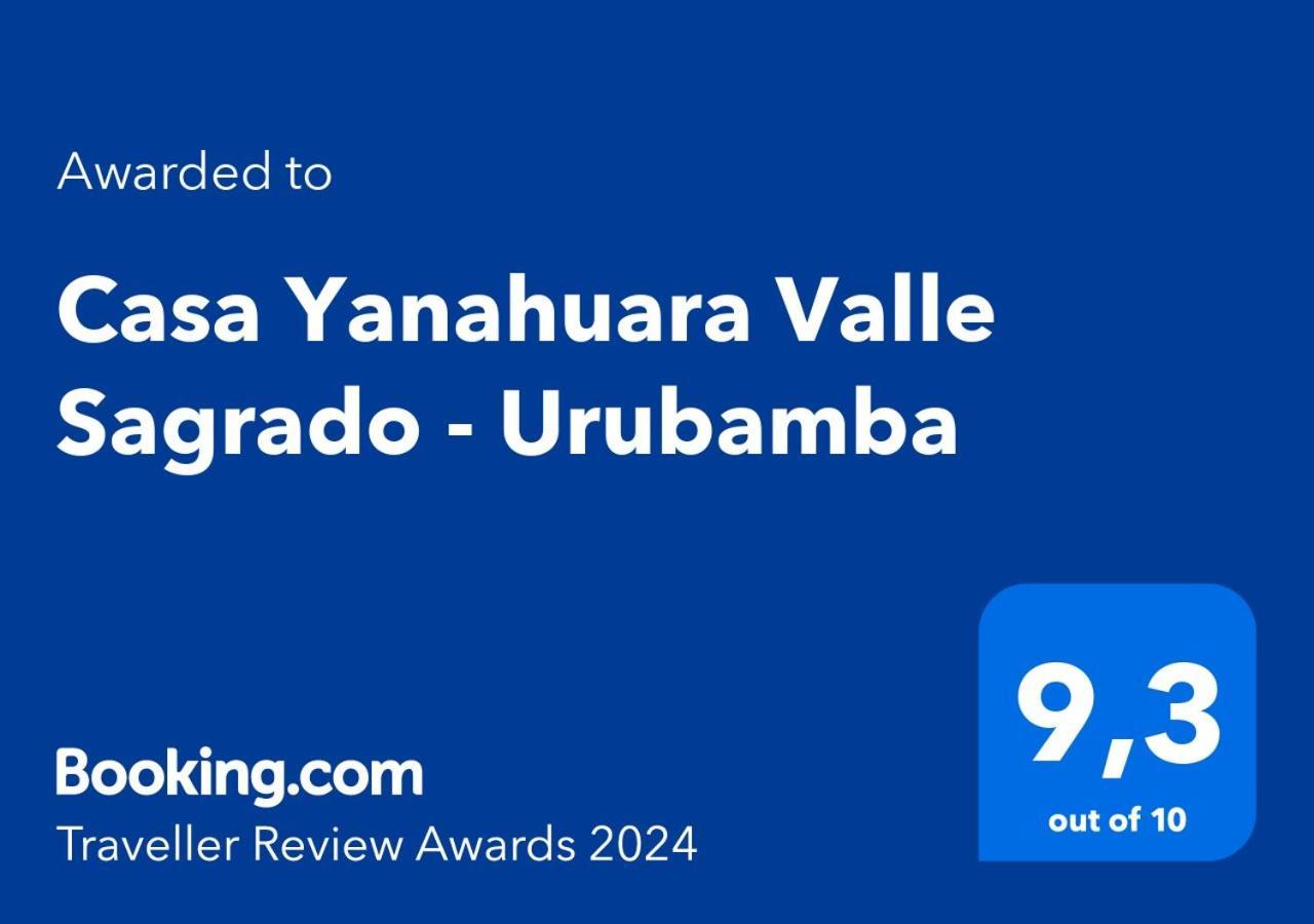 Casa Yanahuara Valle Sagrado - ウルバンバ エクステリア 写真